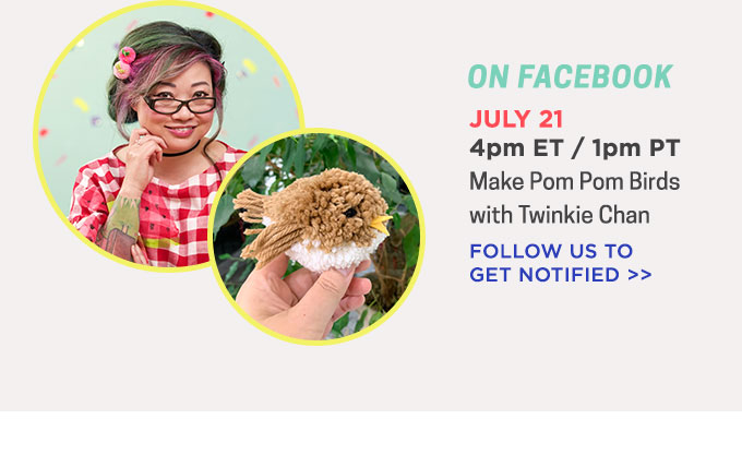 Graphic banner announcing a Facebook Live show with Twinkie Chan demonstrating how to make pom pom birds